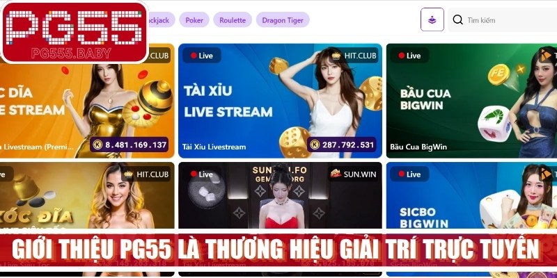 Giới thiệu PG55 là thương hiệu giải trí trực tuyến đỉnh cao