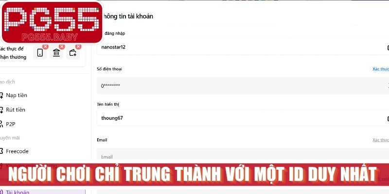 Người chơi chỉ trung thành với một ID duy nhất khi đăng nhập